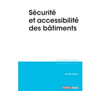 Sécurité et accessibilité des bâtiments