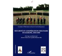 Sécurité et coopération militaire en Europe, 1919-1955