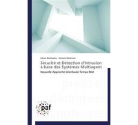 Sécurité et détection d'intrusion à base des systèmes multiagent - Collectif - P.academiques Francophones - broché - Essai