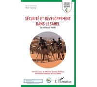 Sécurité et développement dans le Sahel: Du concept à la réalité