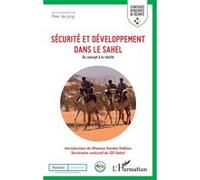 Sécurité et développement dans le Sahel: Du concept à la réalité