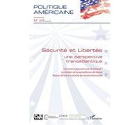Collectif – Sécurité et Libertés : Une perspective transatlantique – Les limites de la surveillance
