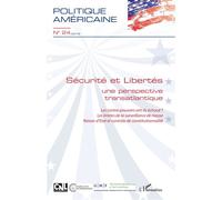 Sécurité et Libertés Une perspective transatlantique Les contre-pouvoirs ont-ils échoué ? Les limites de la surveillance de masse. Raison d'Etat et contrôle de constitutionnalité - Les contre-pouvoirs