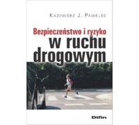 Sécurité et risques dans la circulation routière Kazimierz J. Pawelec (Buch auf Polnisch)
