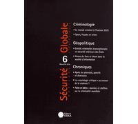 Sécurité Globale N° 6, Été 2016 - Criminologie