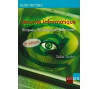 Sécurité informatique : risques, stratégies et solutions