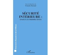 Sécurité intérieure :: Enjeux et perspectives