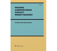 Sécurité juridique pour le paiement des créances Izabela Heropolitańska (Buch auf Polnisch)
