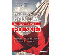 Sécurité nationale de la République de Pologne. Hypothèses et conditions de base