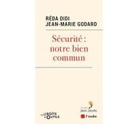 Sécurité : notre bien commun