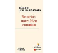 Sécurité, notre bien commun - Réda Didi - L'aube Eds De - broché - Essai