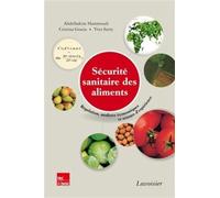 Sécurité sanitaire des aliments. Régulation, analyses économiques et retours d'expérience - Yves Surry - Technique Et Documentation - broché - Scolaire / Universitaire