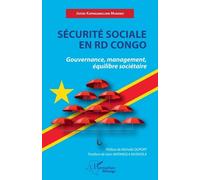 Sécurité Sociale En Rd Congo - Gouvernance, Management, Équilibre Sociétaire