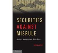Securities against Misrule - Jon Elster - Cambridge University Press - Livre en Anglais - Hardback Jon ElsterJon Elster (Auteur)