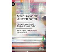 Securitization And Authoritarianism