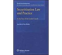 Securitization Law And Practice: In The Face Of The Credit Crunch