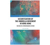 Securitization Of The Umbrella Movement In Hong Kong