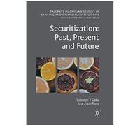 Securitization: Past, Present And Future