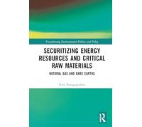 Securitizing Energy Resources and Critical Raw Materials: Natural Gas and Rare Earths