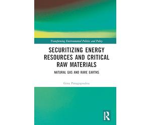 Securitizing Energy Resources and Critical Raw Materials: Natural Gas and Rare Earths