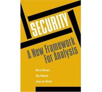 [[Security: A New Framework for Analysis]] [By: Buzan, Barry] [September, 1997]