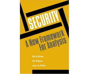 [[Security: A New Framework for Analysis]] [By: Buzan, Barry] [September, 1997]