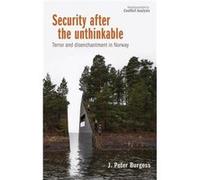 Security After the Unthinkable by J. Peter Burgess J. Peter Burgess (Auteur)