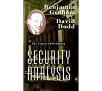 Security Analysis: The Classic 1934 Edition