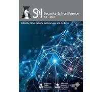 Security and Intelligence: Volume 9, Number 2, 2024