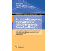 Security and Management, Wireless Networks, Software Engineering Research and Practice: 24th International Conference, SAM 2025, 24th International ... July 21-24, 2025, Revised Selected Papers