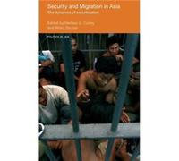 Security and Migration in Asia by Melissa Curley
