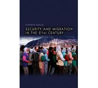 Security and Migration in the 21st Century