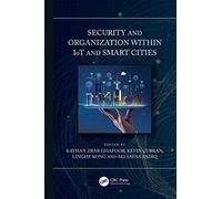 Security And Organization Within Iot And Smart Cities
