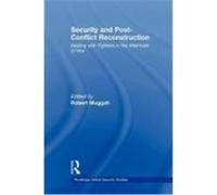 Security and Post-Conflict Reconstruction