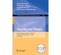 Security and Privacy: 4th International Conference, ICSP 2025, Rourkela, India, December 5-7, 2025, Proceedings