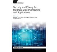 Security and Privacy for Big Data Cloud Computing and Applications Edited by Wei Ren , Edited by Lizhe Wang , Edited by Kim Kwang Raymond Choo , Edited by Fatos Xhafa (Auteur)