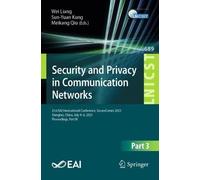 Security and Privacy in Communication Networks: 21st EAI International Conference, SecureComm 2025, Xiangtan, China, July 4-6, 2025, Proceedings, Part III