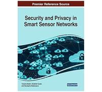 Security And Privacy In Smart Sensor Networks