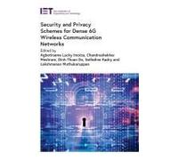 Security And Privacy Schemes For Dense 6g Wireless Communication Networks