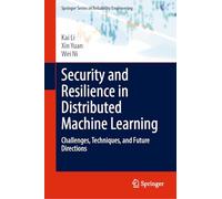 Security and Resilience in Distributed Machine Learning: Challenges, Techniques, and Future Directions