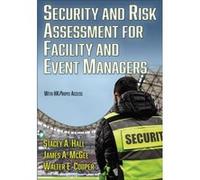 Security and Risk Assessment for Facility and Event Managers by Walter E. Cooper Walter E. Cooper (Auteur)