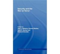 Security and the War on Terror by Alex J. Bellamy