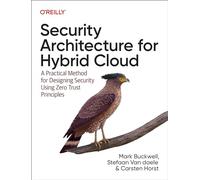 Architecture de sécurité du cloud hybride – Méthode pratique Zero Trust – O’Reilly Verlag