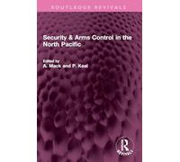 Security & Arms Control in the North Pacific