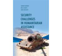 Security challenges in humanitarian assistance - Janos Besenyo - L'harmattan - broché - Essai