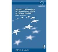 Security Challenges In The Euro-Med Area In The 21st Century