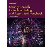 Security Controls Evaluation, Testing, And Assessment Handbook