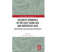 Security Dynamics in the East China Sea and Northeast Asia