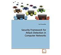 Security Framework For Attack Detection In Computer Networks