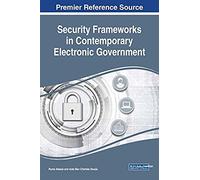 Security Frameworks In Contemporary Electronic Government